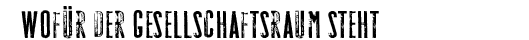 Wofür der Gesellschaftsraum steht